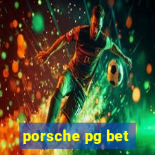 porsche pg bet